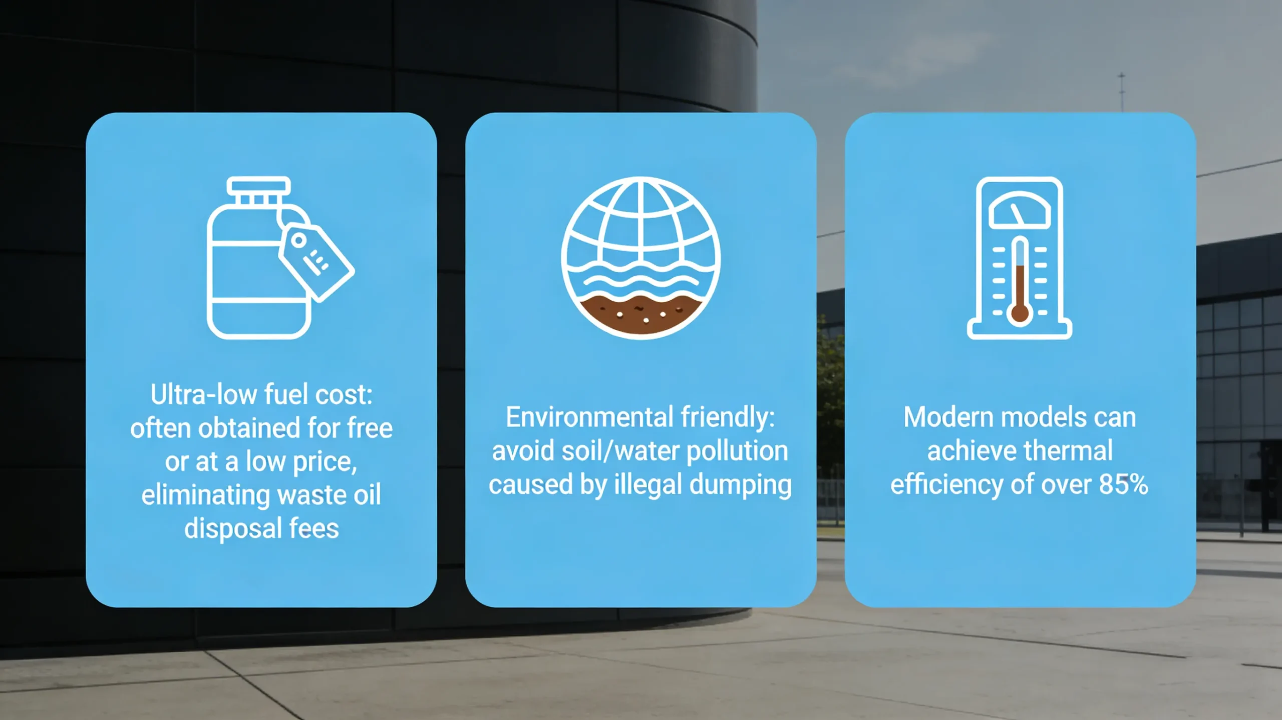 Advantage of Waste Oil Burner